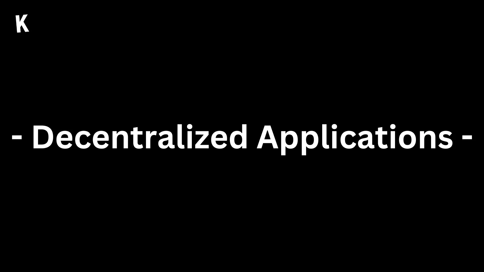 Decentralized Applications