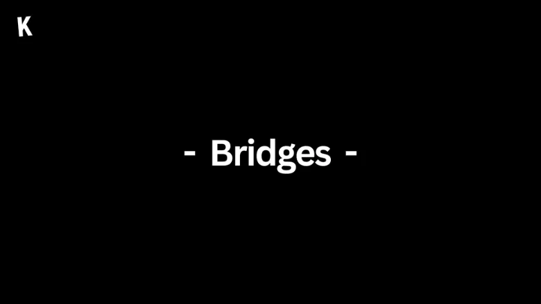 Bridges