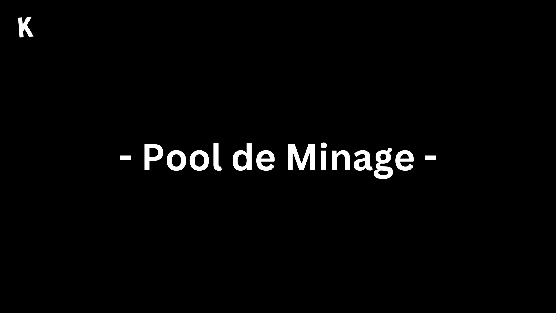 Pool de Minage