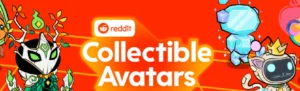 Avatars à collectionner Reddit